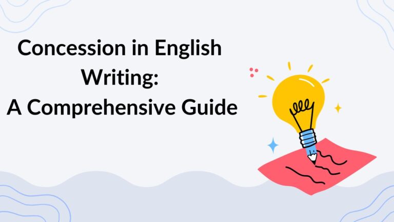 Concession in English Writing A Comprehensive Guide