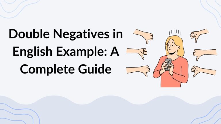 Double Negatives in English Example A Complete Guide