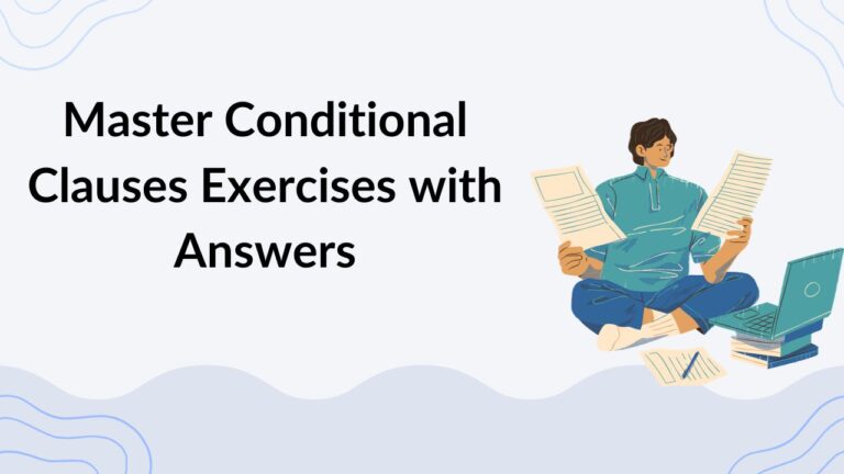 Master Conditional Clauses Exercises with Answers