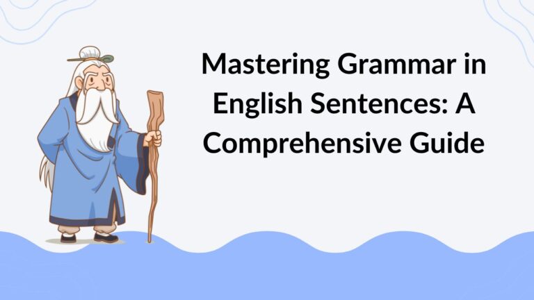 Mastering Grammar in English Sentences A Comprehensive Guide