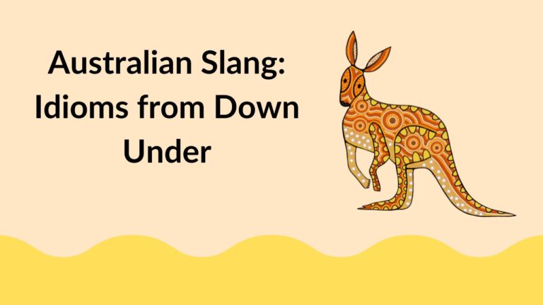 Australian Slang: Idioms from Down Under