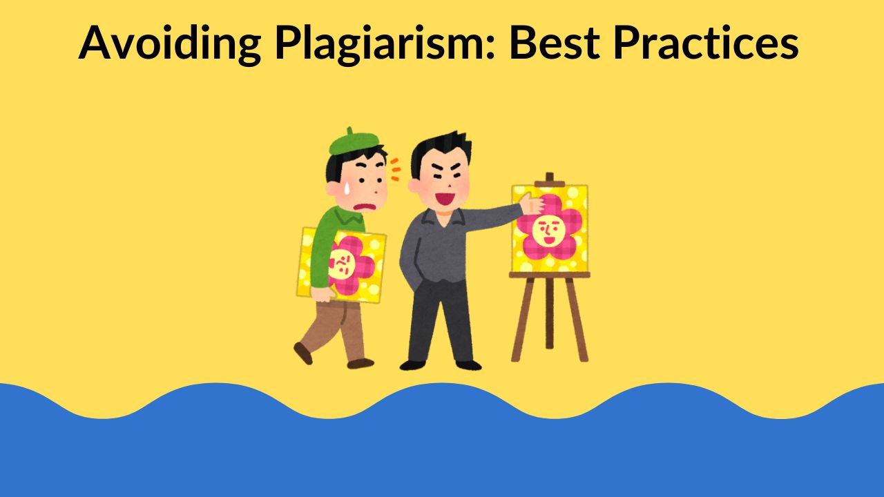 Avoiding Plagiarism: Best Practices