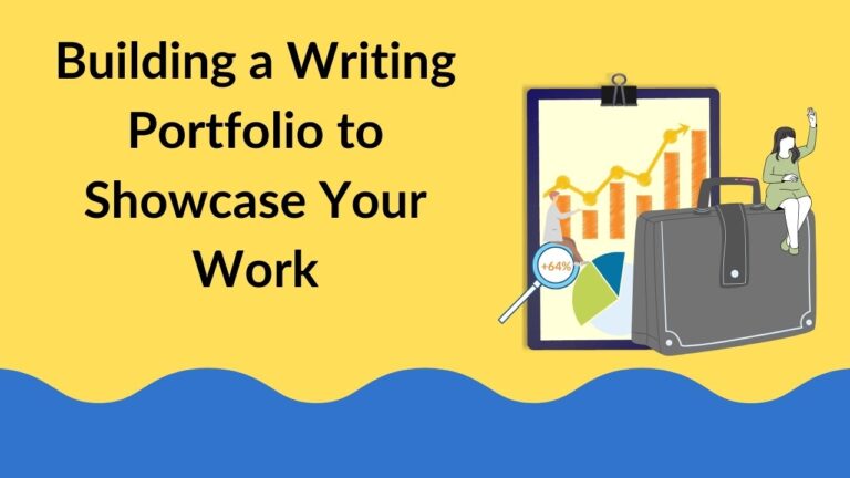 Building a Writing Portfolio to Showcase Your Work