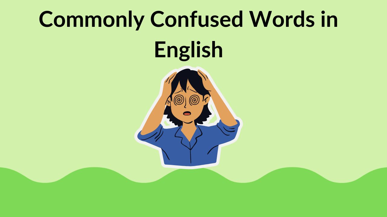 Commonly Confused Words in English