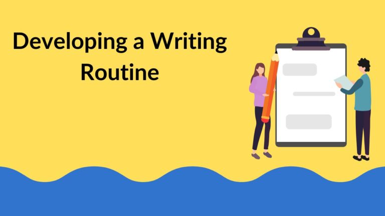 Developing a Writing Routine
