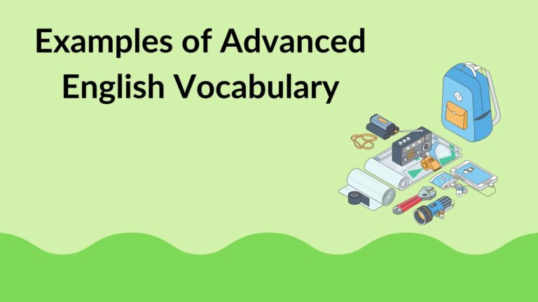Examples of Advanced English Vocabulary
