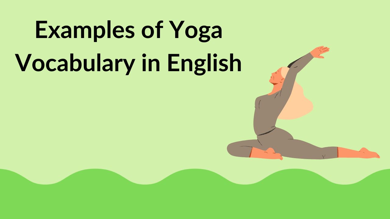 Examples of Yoga Vocabulary in English