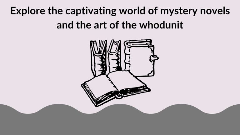 Explore the captivating world of mystery novels and the art of the whodunit