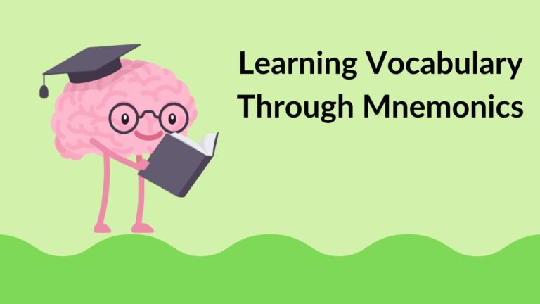 Learning Vocabulary Through Mnemonics