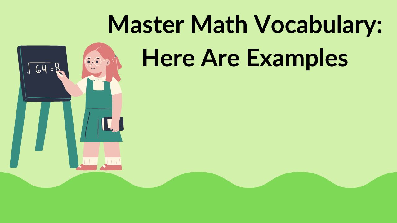 Master Math Vocabulary: Here Are Examples