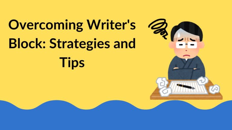 Overcoming Writer's Block: Strategies and Tips