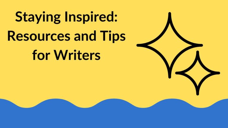 Staying Inspired: Resources and Tips for Writers