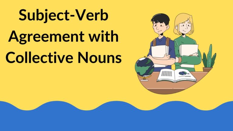 Subject-Verb Agreement with Collective Nouns
