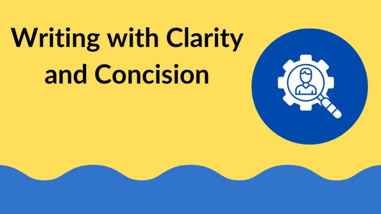 Writing with Clarity and Concision